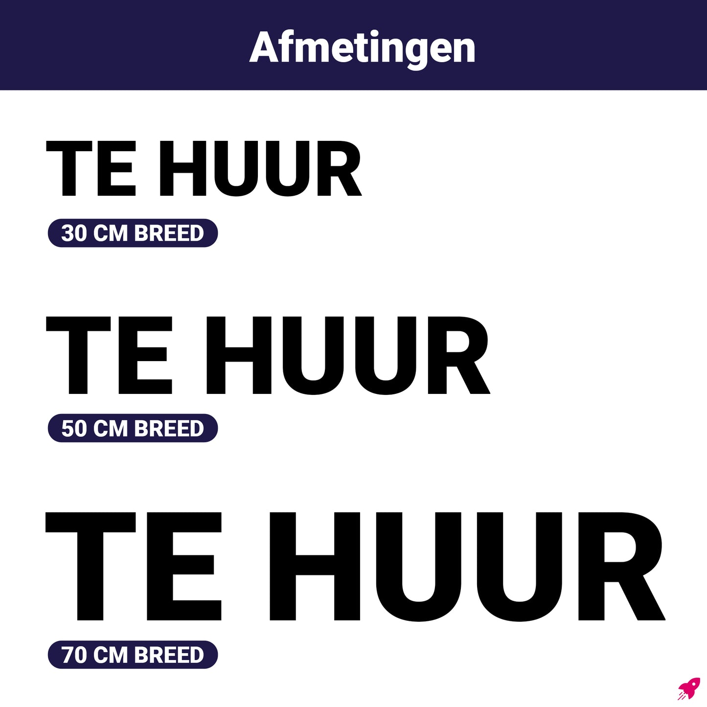 Formaatvergelijking van TE HUUR stickers in 30, 50 en 70 cm